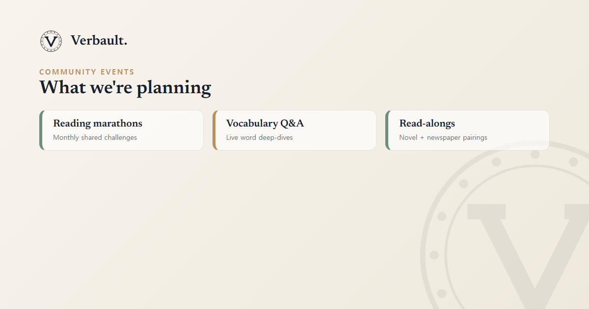 What Verbault is planning: reading marathons, vocabulary Q&A sessions, and novel-and-newspaper read-alongs