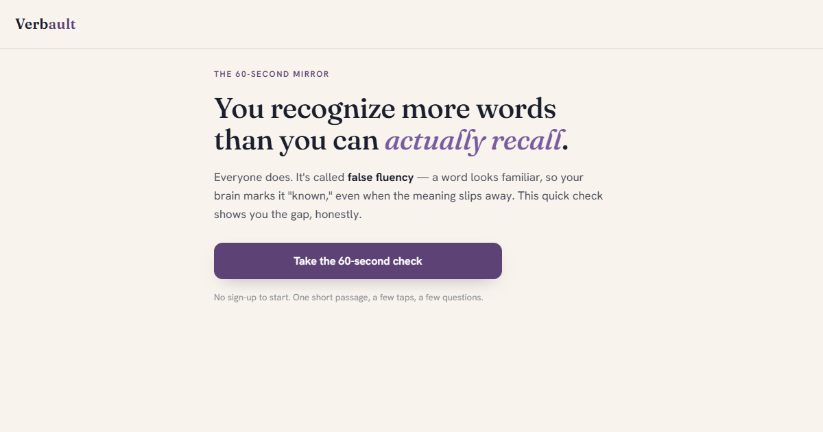 The opening screen of Verbault's 60-second reading check, headed "You recognize more words than you can actually recall," with a short explanation of false fluency and a button to begin